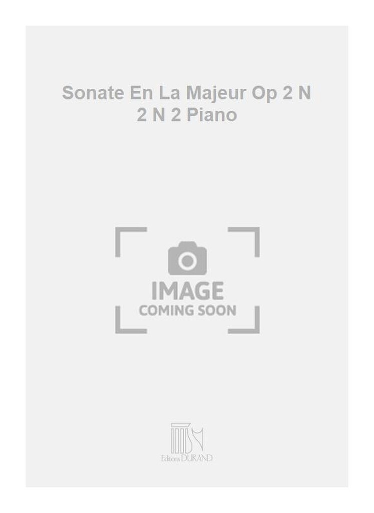 Sonate En La Majeur Op 2 N 2 N 2 Piano